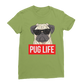 Pug Life - Pug Lover ﻿Classic Women's T-Shirt