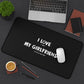 I Love It When My Girlfriend Lets Me Play Video Games Gaming RPG Fantasy Desk Mat | Gamer Mouse Mat | Video Game Mouse Pad