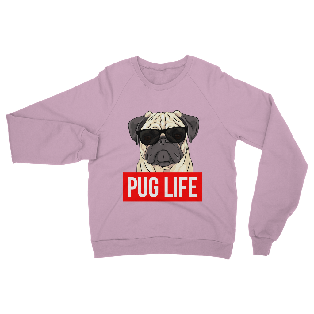 Pug Life - Pug Lover ﻿Classic Adult Sweatshirt