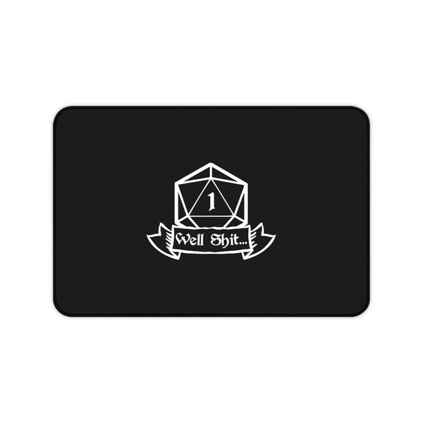Well Shit Fantasy RPG Dice Mouse Pad | Dungeon Master Mouse Mat | Tabletop RPG Mouse Pad | Tabletop Games | RPG Pad | Role Playing Desk Mat