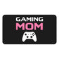 Gaming Mom RPG Fantasy Gaming Gamer Desk Mat | RPG Fantasy Mouse Mat | Gaming Gamer Mouse Pad