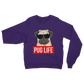 Pug Life - Pug Lover ﻿Classic Adult Sweatshirt