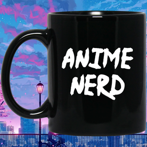 Anime Nerd Anime Mug | Anime Gift Cup | Anime Coffee Mug | Anime Merch | 11oz Kawaii Mug