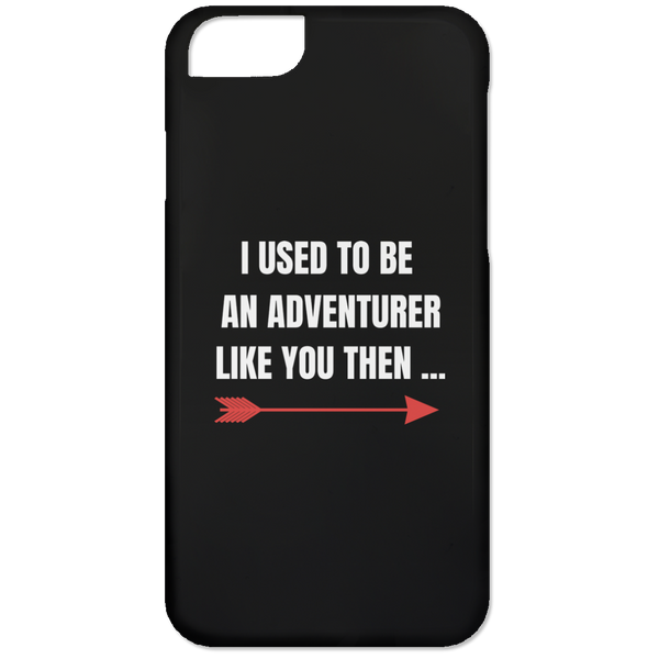 I Used To Be An Adventurer Like You Then...