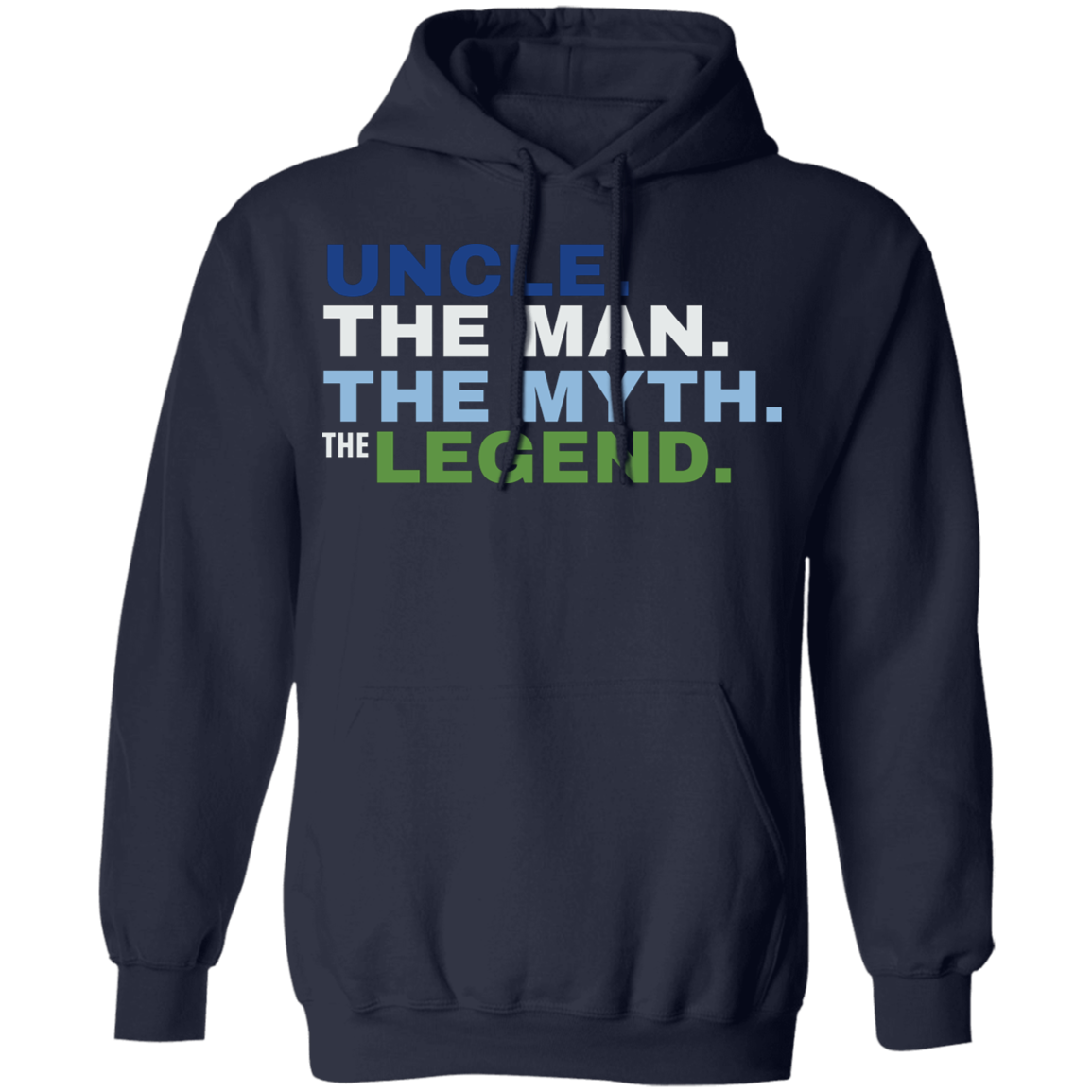 Uncle The Man The Myth The Legend Hoodie