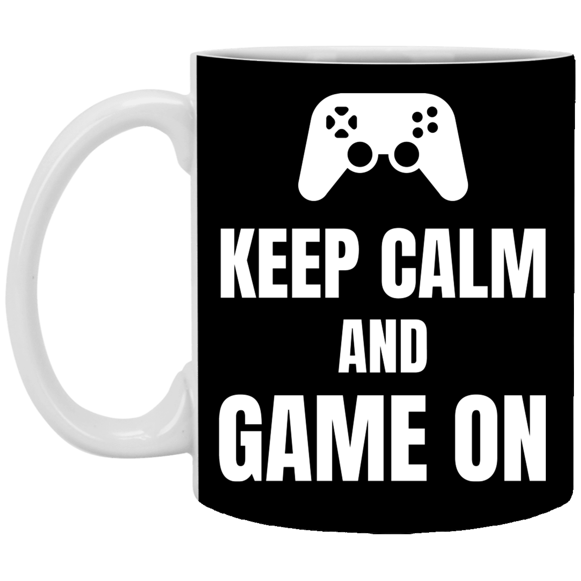 Keep Calm And Game On 11 oz. White Mug