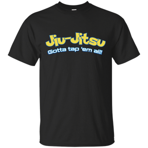 Brazilian Jiu Jitsu Gotta Tap Em All BJJ T-Shirt Brazilian Jiu-Jitsu BJJ Brazilian Jiu Jitsu Shirt