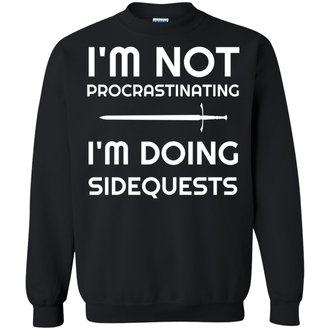 I'm Not Procrastinating I'm Doing Side Quests RPG Video Gaming Crewneck Pullover Sweatshirt  8 oz. Main image
