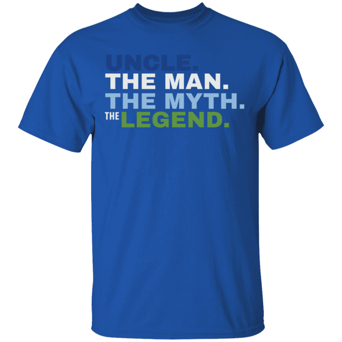 Uncle The Man The Myth The Legend T-Shirt