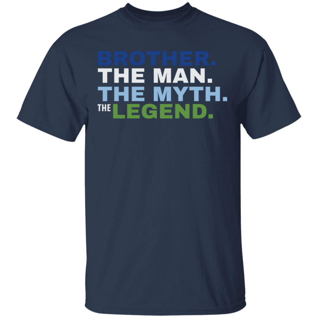 Brother The Man The Myth The Legend T-Shirt