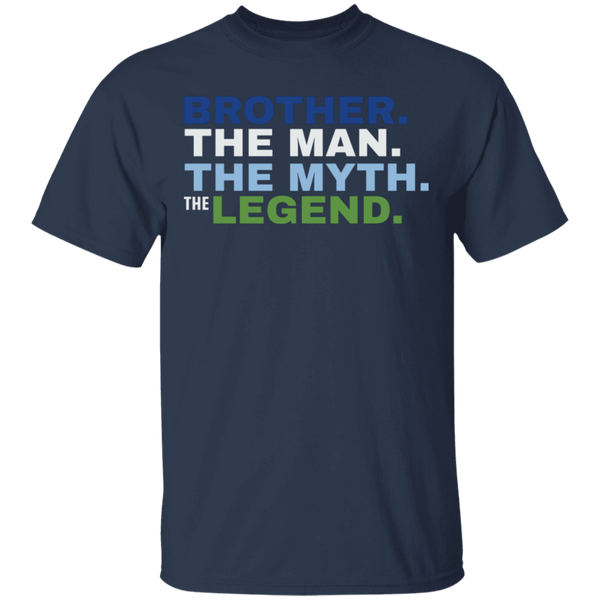Brother The Man The Myth The Legend T-Shirt