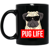 Pug Life 11 oz. Black Mug Pug Life 11 oz. Black Mug