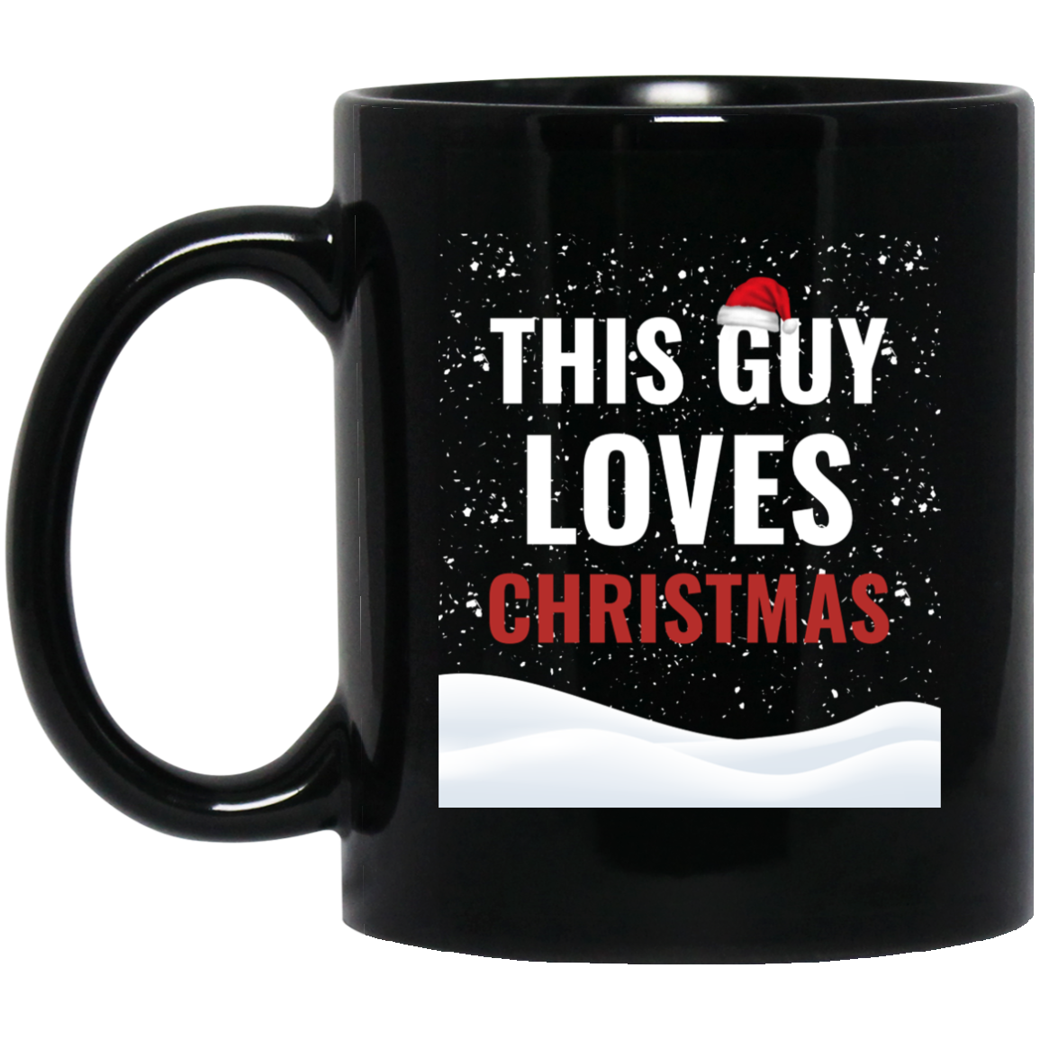 This Guy Loves Christmas Holidays Xmas 11 oz. Black Mug Secondary image