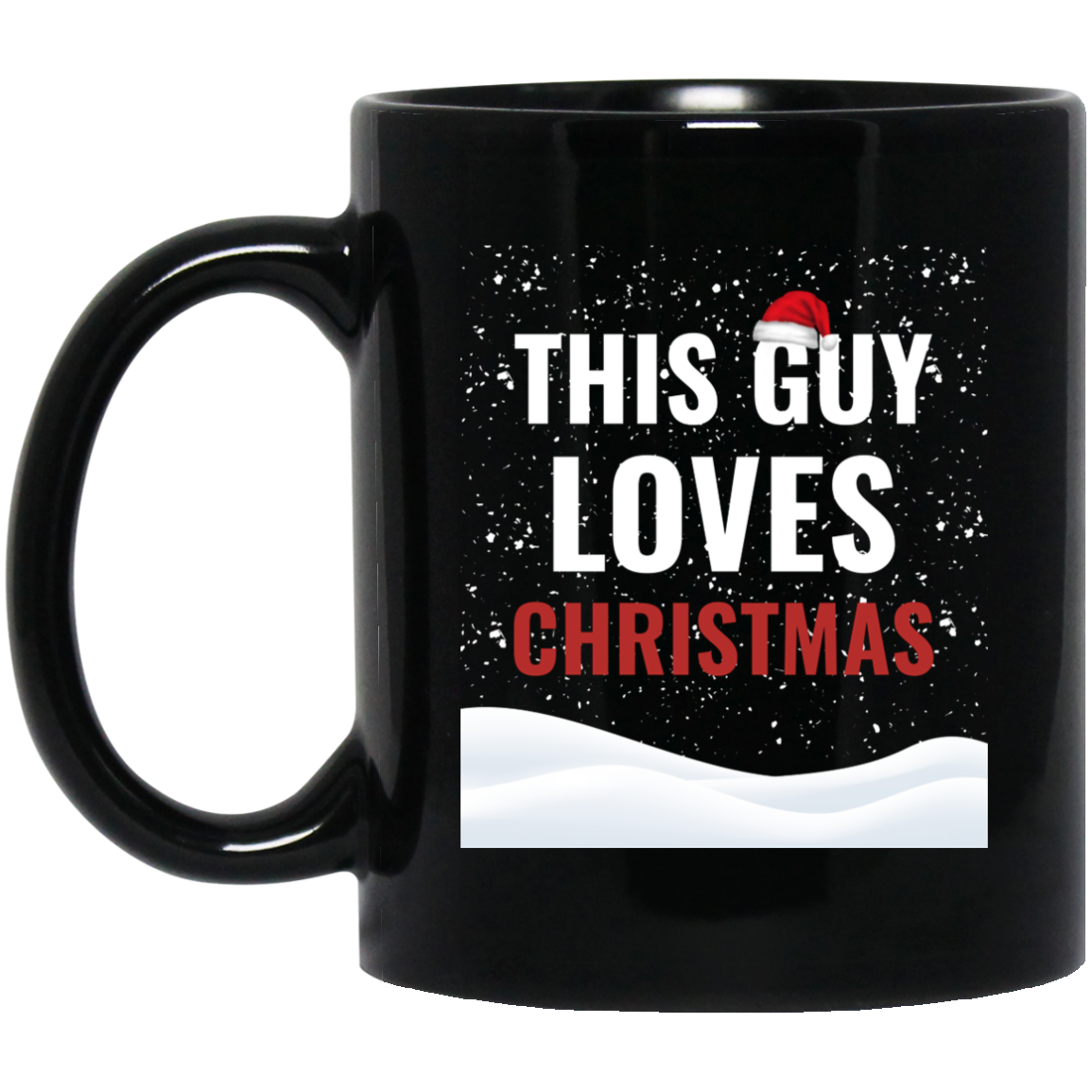 This Guy Loves Christmas Holidays Xmas 11 oz. Black Mug