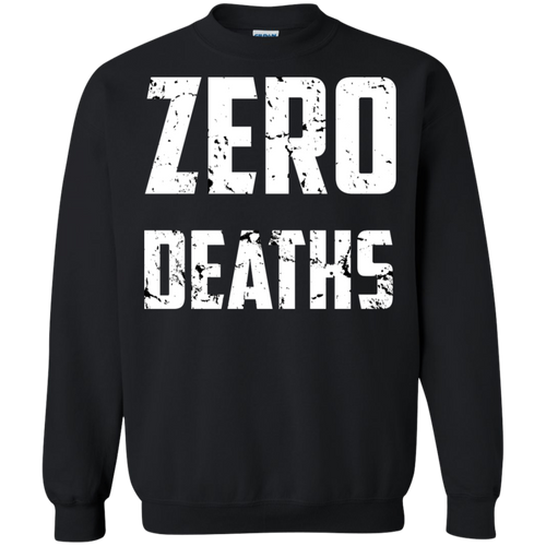 Zero Deaths