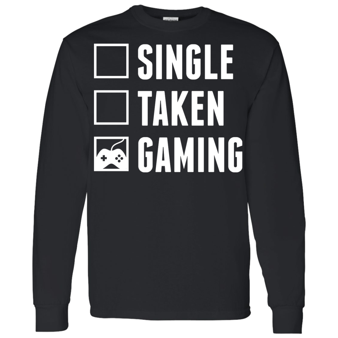 Single Taken Gaming - Video Gaming Shirt