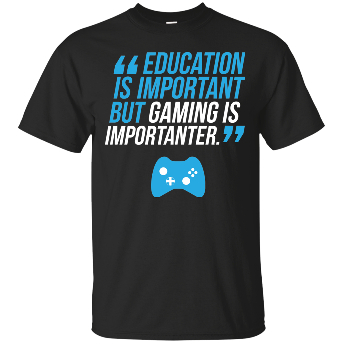Education Is Important But Gaming Is Importanter Video Gaming Shirt Secondary image