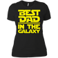 Best Dad In The Galaxy Shirt