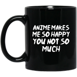 Anime Makes Me Happy You Not So Much Anime Mug | Anime Gift Cup | Anime Coffee Mug | Anime Merch | 11oz Kawaii Mug Anime Makes Me Happy You Not So Much Anime Mug | Anime Gift Cup | Anime Coffee Mug | Anime Merch | 11oz Kawaii Mug