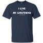I Love It When My Girlfriend Lets Me Play Video Games - Video Gaming Shirt