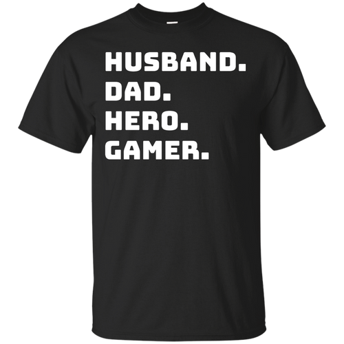 Husband Dad Hero Gamer - Video Gaming Shirt