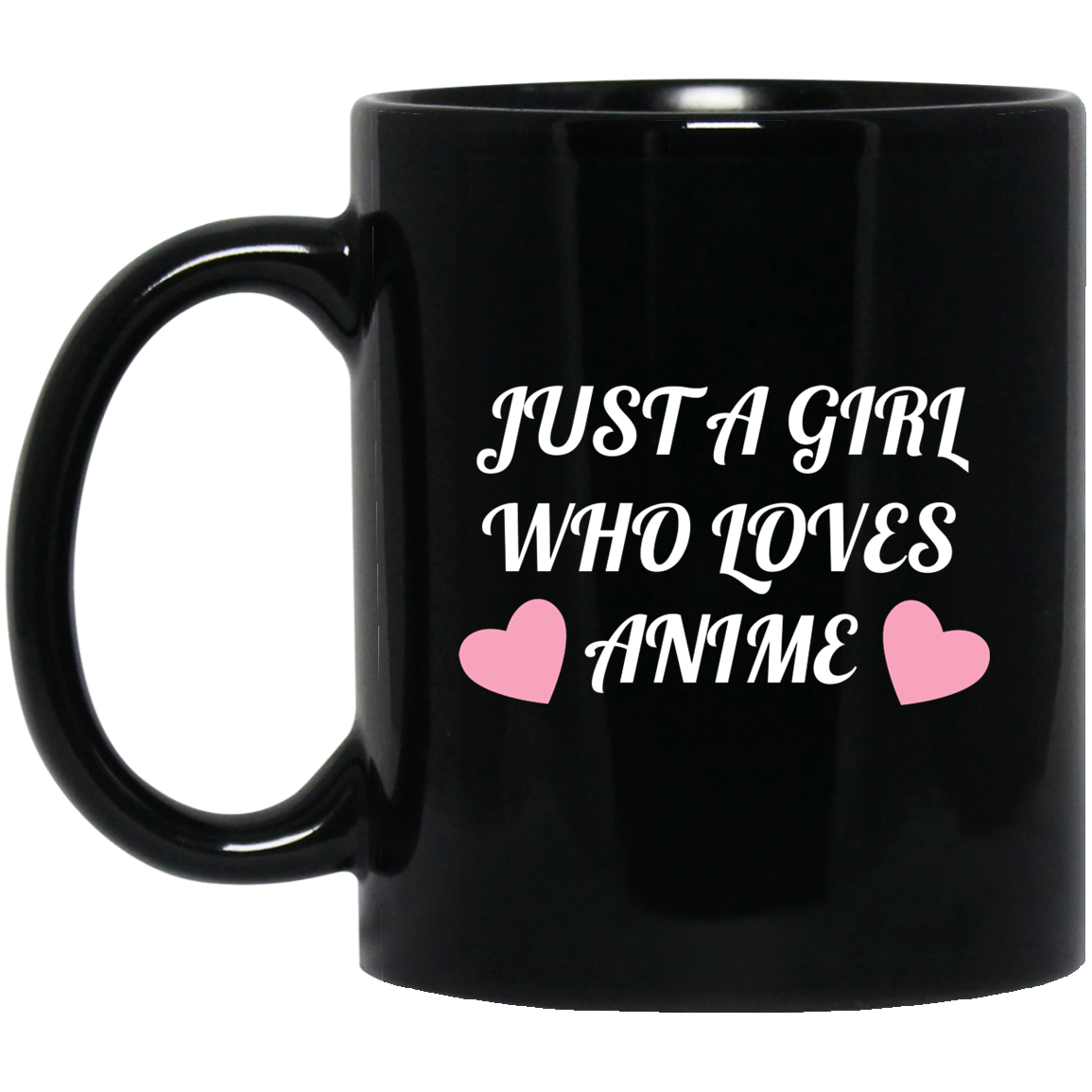 Just A Girl Who Loves Anime Anime Mug | Anime Gift Cup | Anime Coffee Mug | Anime Merch | 11oz Kawaii Mug