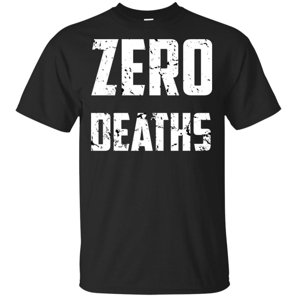 Zero Deaths