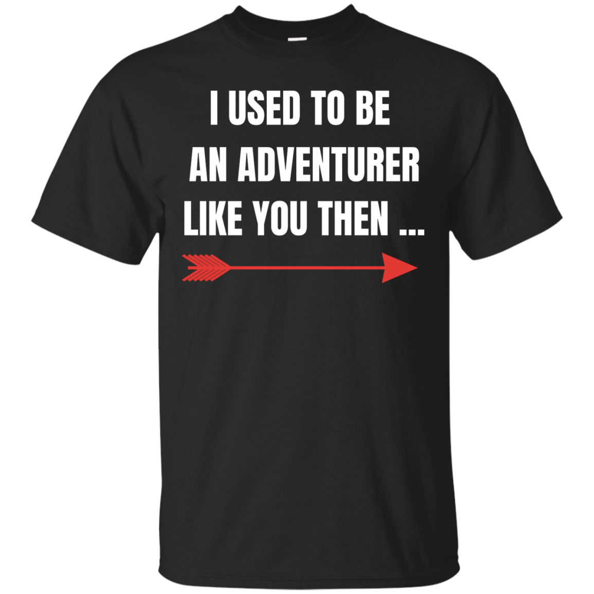 I Used To Be An Adventurer Like You Then... Fantasy RPG Video Gamer Shirt Secondary image