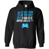 Education Is Important But Gaming Is Importanter Video Gaming Shirt Education Is Important But Gaming Is Importanter Video Gaming Shirt