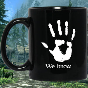 We Know Dark Brotherhood 11 oz. Black Mug