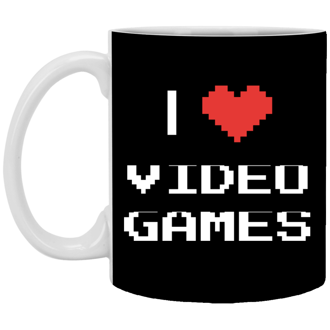 I Love Video Games 11 oz. White Mug