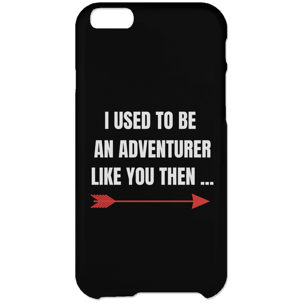 I Used To Be An Adventurer Like You Then...