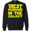 Best Husband In The Galaxy Crewneck Pullover Sweatshirt  8 oz.