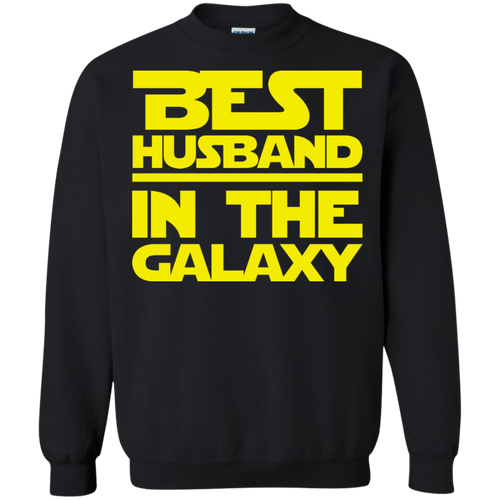 Best Husband In The Galaxy Crewneck Pullover Sweatshirt  8 oz.