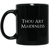 Thou Art Maidenless RPG 11 oz. Black Mug | Video Game Mug | Gaming 11 oz RPG Video Game Mug Thou Art Maidenless RPG 11 oz. Black Mug | Video Game Mug | Gaming 11 oz RPG Video Game Mug