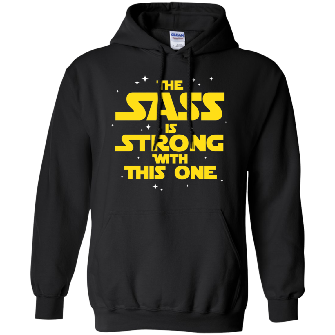 The Sass Is Strong With This One Pullover Hoodie 8 oz. Secondary image