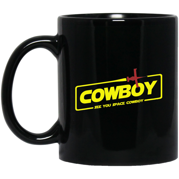 Cowboy A Space Cowboy Story 11 oz. Black Mug
