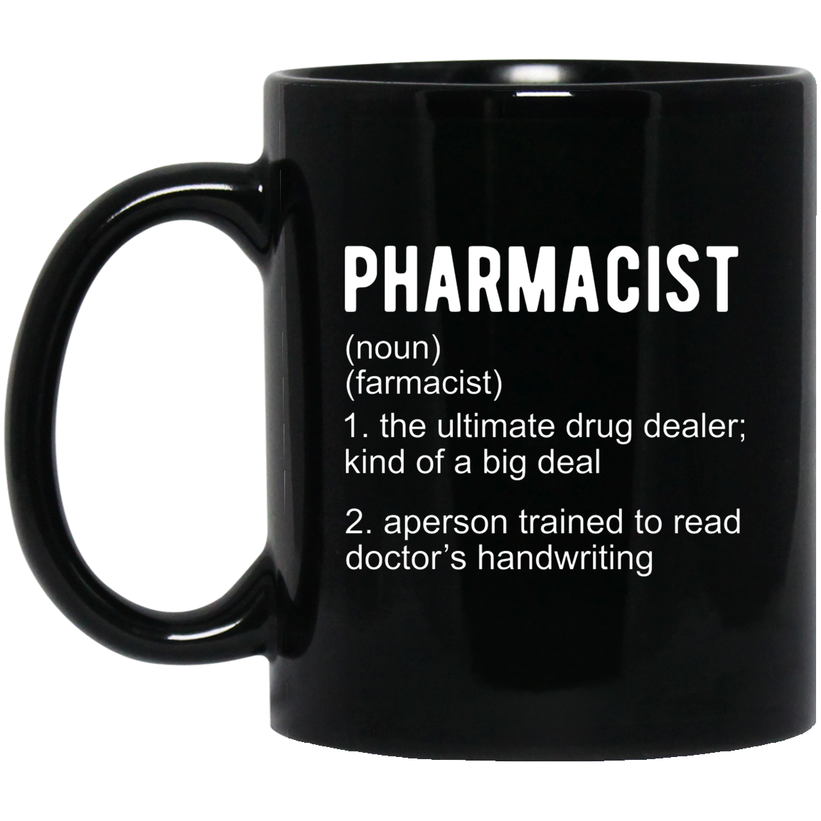 Pharmacist Definition Mug | Pharmacist Gift | Pharmacist 11 oz. Black Mug