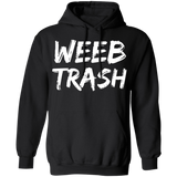 Weeb Trash Anime Hoodie Weeb Trash Anime Hoodie