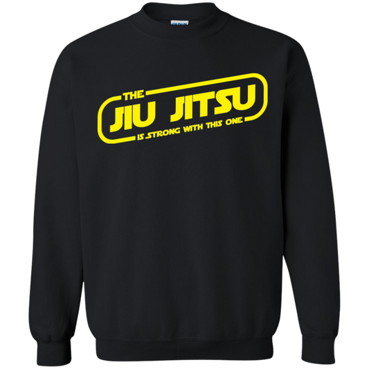 The Jiu Jitsu Is Strong With This One BJJ Brazilian Jiu Jitsu Crewneck Pullover Sweatshirt  8 oz.