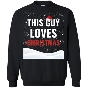 This Guy Loves Christmas Holidays Xmas Crewneck Pullover Sweatshirt  8 oz.