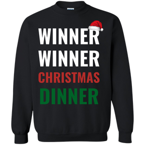Winner Winner Christmas Dinner Xmas Holidays Crewneck Pullover Sweatshirt  8 oz. Winner Winner Christmas Dinner Xmas Holidays Crewneck Pullover Sweatshirt  8 oz.