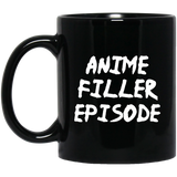 Anime Filler Episode Anime Mug | Anime Gift Cup | Anime Coffee Mug | Anime Merch | 11oz Kawaii Mug Anime Filler Episode Anime Mug | Anime Gift Cup | Anime Coffee Mug | Anime Merch | 11oz Kawaii Mug