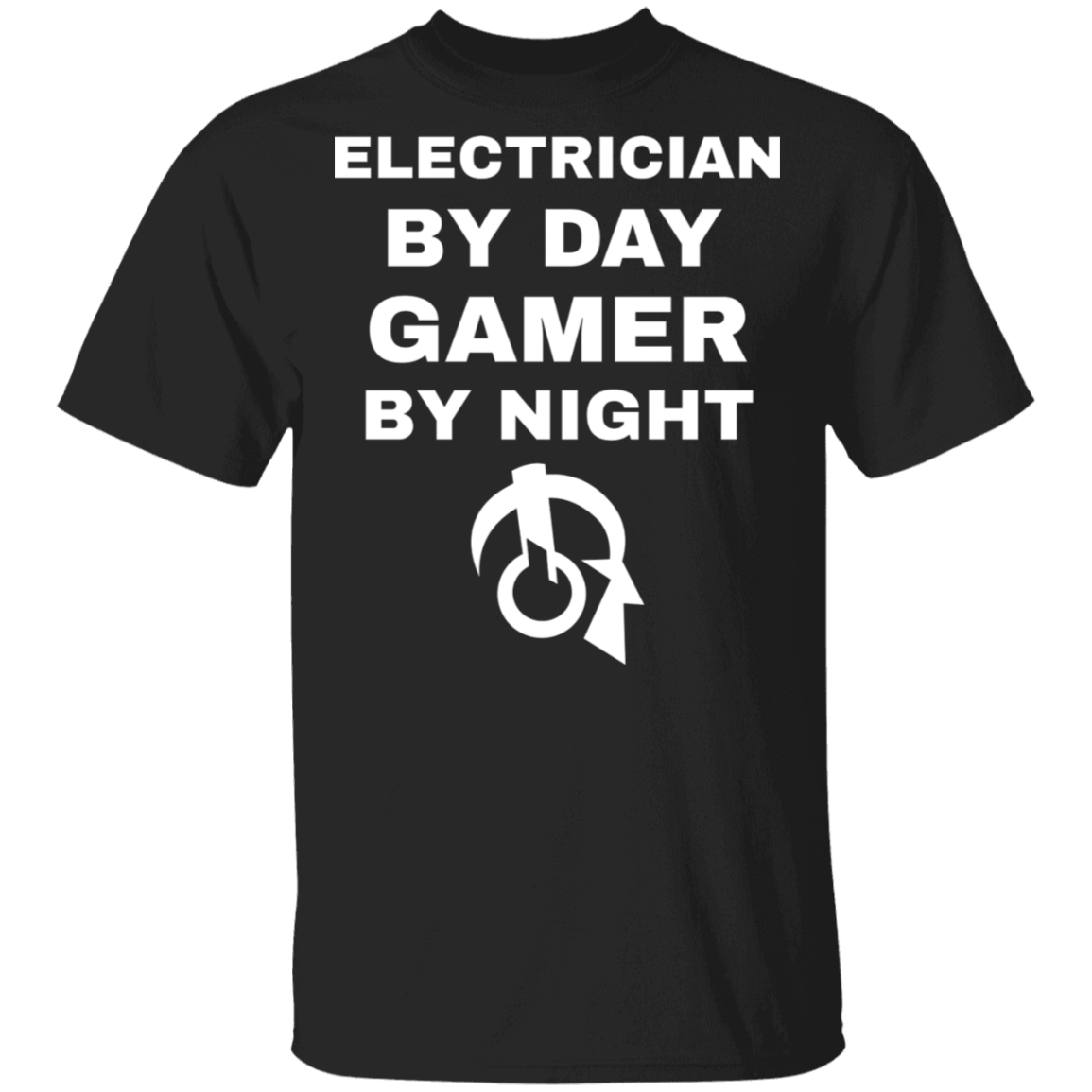 Electrician By Day Gamer By Night T-Shirt