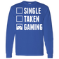 Single Taken Gaming - Video Gaming Shirt
