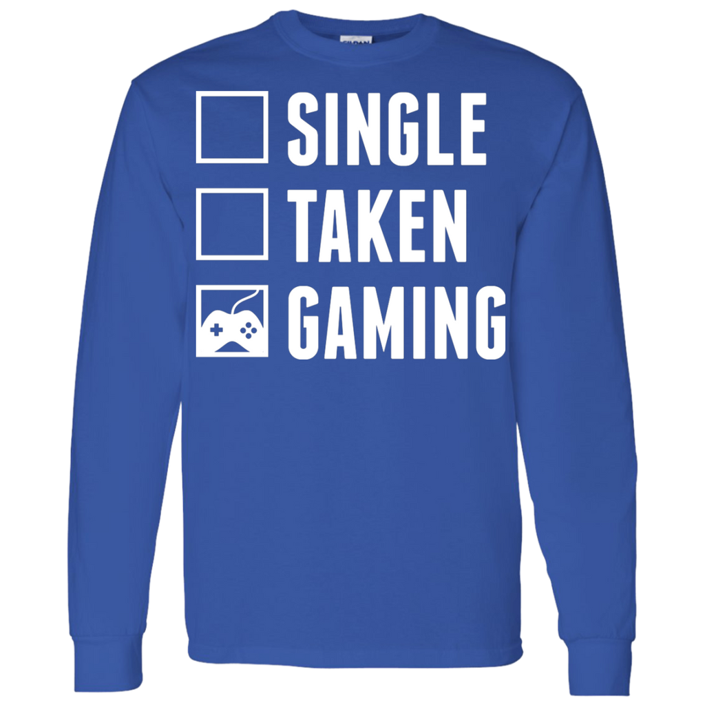 Single Taken Gaming - Video Gaming Shirt
