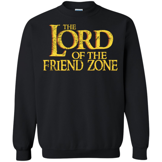 Lord Of The Friendzone Pullover Sweatshirt