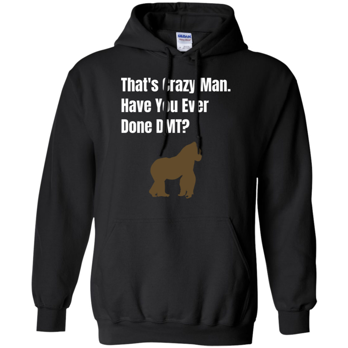 That's Crazy Man Have You Ever Done DMT? Pullover Hoodie 8 oz. Secondary image