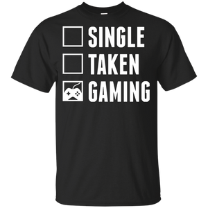 Single Taken Gaming - Video Gaming Shirt Single Taken Gaming - Video Gaming Shirt