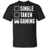 Single Taken Gaming - Video Gaming Shirt Single Taken Gaming - Video Gaming Shirt